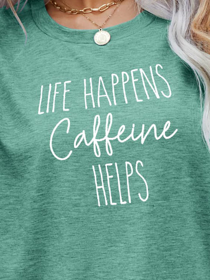 LIFE HAPPENS CAFFEINE HELPS Graphic Tees | Nikki &amp; Co. Boutique