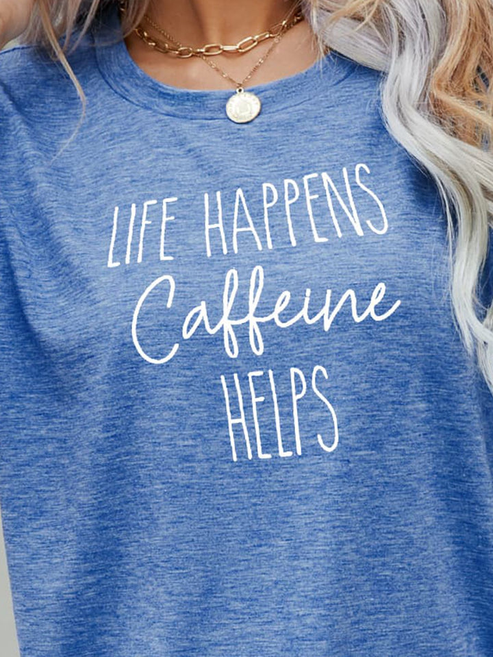 LIFE HAPPENS CAFFEINE HELPS Graphic Tees | Nikki &amp; Co. Boutique