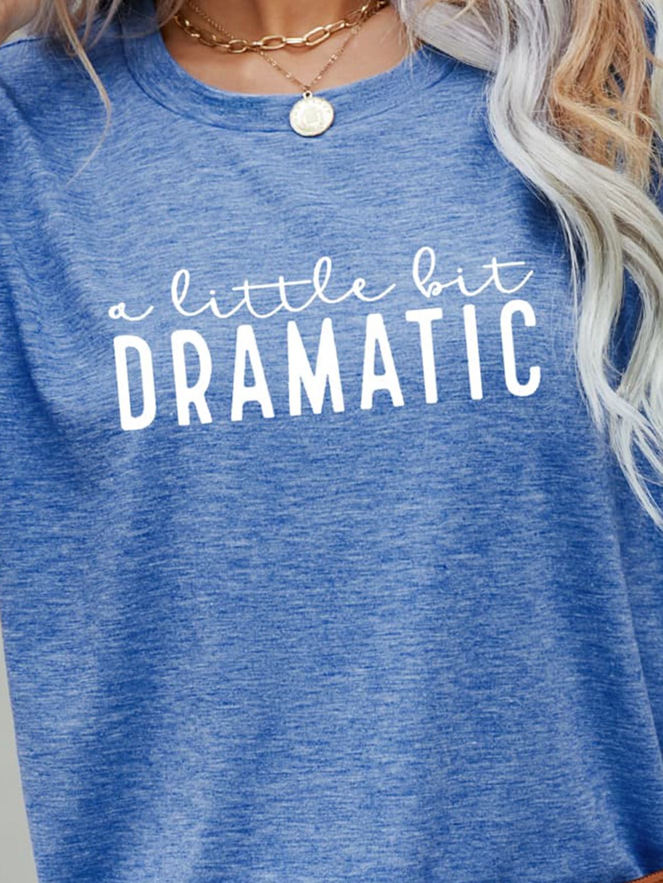 A LITTLE BIT DRAMATIC Graphic Tee - Nikki and Co Boutique